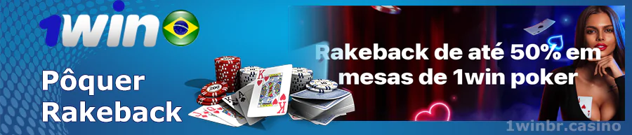 1win Bônus Pôquer Rakeback no Brasil