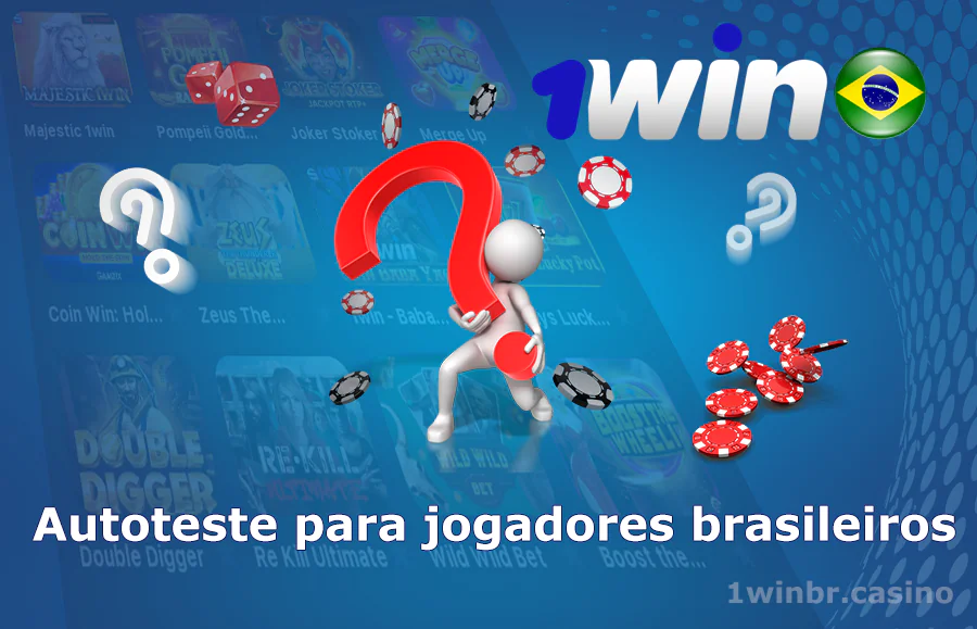 Teste de autocontrole para jogadores 1win Cassino no Brasil